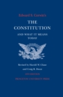 Edward S. Corwin's Constitution and What It Means Today : 1978 Edition - Book
