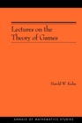 Lectures on the Theory of Games (AM-37) - Book