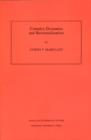 Complex Dynamics and Renormalization (AM-135), Volume 135 - Book