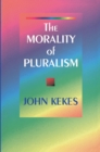 The Morality of Pluralism - Book