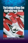 The Ecology of Deep-Sea Hydrothermal Vents - Book