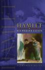 Hamlet in His Modern Guises - Book