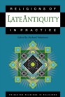 Religions of Late Antiquity in Practice - Book