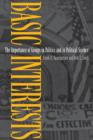 Basic Interests : The Importance of Groups in Politics and in Political Science - Book