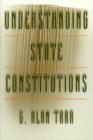 Understanding State Constitutions - Book