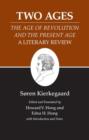 Kierkegaard's Writings, XIV, Volume 14 : Two Ages: The Age of Revolution and the Present Age A Literary Review - Book