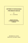 Lectures on Vector Bundles over Riemann Surfaces. (MN-6), Volume 6 - Book