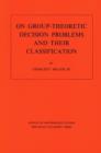On Group-Theoretic Decision Problems and Their Classification. (AM-68), Volume 68 - Book