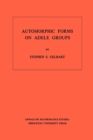 Automorphic Forms on Adele Groups. (AM-83), Volume 83 - Book