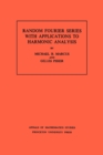 Random Fourier Series with Applications to Harmonic Analysis. (AM-101), Volume 101 - Book