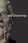 Socratic Citizenship - Book
