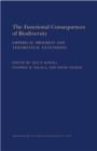 The Functional Consequences of Biodiversity : Empirical Progress and Theoretical Extensions (MPB-33) - Book