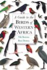 A Guide to the Birds of Western Africa - Book