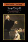 "Pedlar in Divinity" : George Whitefield and the Transatlantic Revivals, 1737-1770 - Book