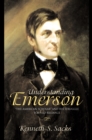 Understanding Emerson : "The American Scholar" and His Struggle for Self-Reliance - Book