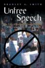 Unfree Speech : The Folly of Campaign Finance Reform - Book