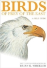 Birds of Prey of the East : A Field Guide - Book