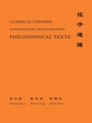 Classical Chinese (Supplement 4) : Selections from Philosophical Texts - Book