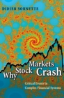 Why Stock Markets Crash : Critical Events in Complex Financial Systems - Book