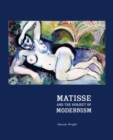 Matisse and the Subject of Modernism - Book