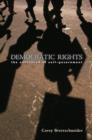 Democratic Rights : The Substance of Self-Government - Book