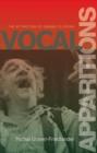 Vocal Apparitions : The Attraction of Cinema to Opera - Book