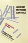 Imperfect Knowledge Economics : Exchange Rates and Risk - Book