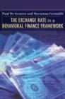 The Exchange Rate in a Behavioral Finance Framework - Book