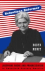 Relentless Reformer : Josephine Roche and Progressivism in Twentieth-Century America - Book
