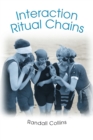 Interaction Ritual Chains - Book