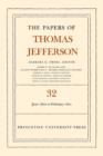 The Papers of Thomas Jefferson, Volume 32 : 1 June 1800 to 16 February 1801 - Book