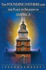 The Founding Fathers and the Place of Religion in America - Book