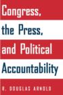 Congress, the Press, and Political Accountability - Book