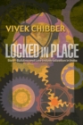 Locked in Place : State-Building and Late Industrialization in India - Book