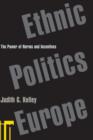 Ethnic Politics in Europe : The Power of Norms and Incentives - Book