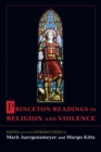 Princeton Readings in Religion and Violence - Book