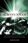 Heaven's Touch : From Killer Stars to the Seeds of Life, How We Are Connected to the Universe - Book