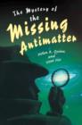 The Mystery of the Missing Antimatter - Book