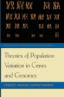 Theories of Population Variation in Genes and Genomes - Book