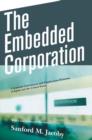 The Embedded Corporation : Corporate Governance and Employment Relations in Japan and the United States - Book