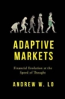 Adaptive Markets : Financial Evolution at the Speed of Thought - Book