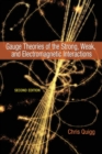 Gauge Theories of the Strong, Weak, and Electromagnetic Interactions : Second Edition - Book