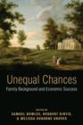 Unequal Chances : Family Background and Economic Success - Book