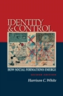 Identity and Control : How Social Formations Emerge - Second Edition - Book