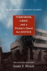 In the Moment of Greatest Calamity : Terrorism, Grief, and a Victim's Quest for Justice - New Edition - Book