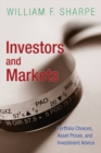 Investors and Markets : Portfolio Choices, Asset Prices, and Investment Advice - Book
