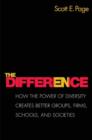 The Difference : How the Power of Diversity Creates Better Groups, Firms, Schools, and Societies - New Edition - Book