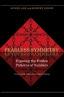 Fearless Symmetry : Exposing the Hidden Patterns of Numbers - New Edition - Book