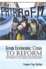 From Economic Crisis to Reform : IMF Programs in Latin America and Eastern Europe - Book