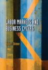 Labor Markets and Business Cycles - Book